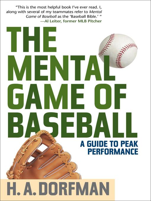 Title details for The Mental Game of Baseball by H.A. Dorfman - Available